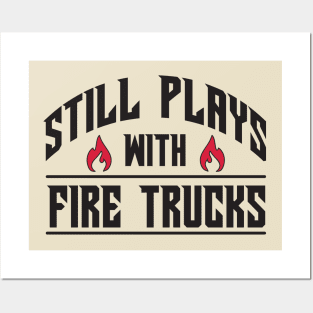 Still plays with fire trucks Posters and Art